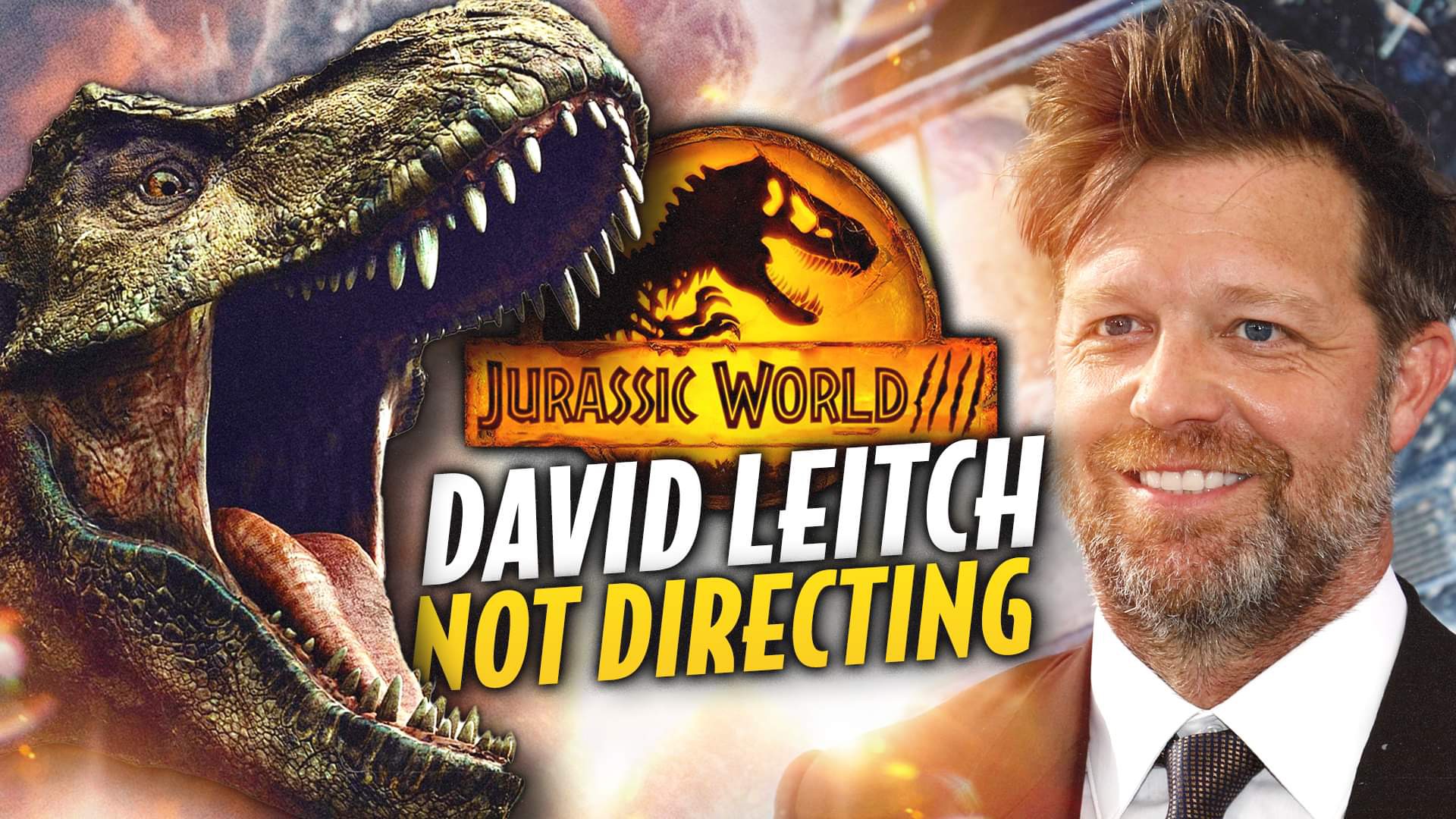 David Leitch No Longer Directing Next Jurassic World Film As Talks Fall Through